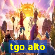 tgo alto
